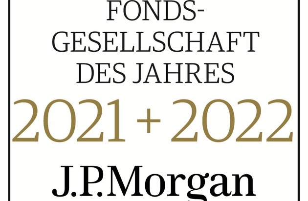 J.P. Morgan Asset Management: J.P. Morgan Asset Management zum zweiten Mal in Folge als "Fondsgesellschaft des Jahres" ausgezeichnet
