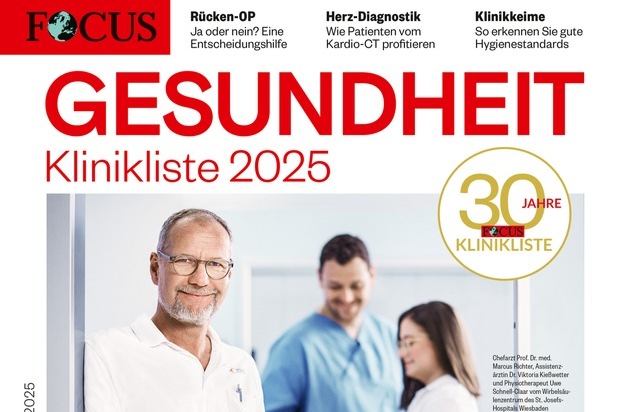 FOCUS-Gesundheit: Fundierte Daten geben seriösen Überblick: TOP-Kliniken 2025 - Die neue "FOCUS-Klinikliste" zeigt Ihnen das passende Krankenhaus für Ihre Erkrankung