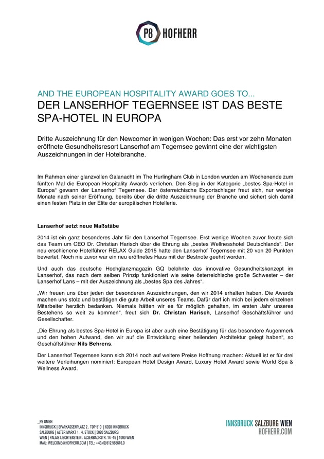 And the European Hospitality Award goes to... 
Der Lanserhof Tegernsee ist das beste Spa-Hotel in Europa - ANHÄNGE