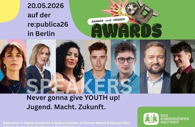 SOS-Kinderd&ouml;rfer weltweit e.V.: Presseeinladung: Jugendbeteiligung auf der re:publica / "BANGER & H&Auml;NGER Awards"