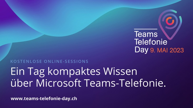 sipcall.ch: Schweizweit einzigartiger Online-Event / Ein Tag kompaktes Wissen über Microsoft Teams-Telefonie