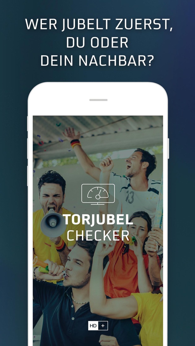 Torjubel-Checker-App von HD+: Wer zuerst jubelt, jubelt am besten!