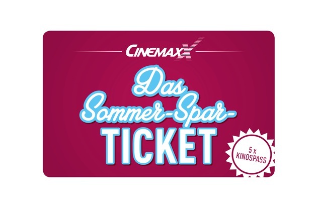 CinemaxX Holdings GmbH: Das Kino-Highlight des Sommers: Das CinemaxX Sommer-Spar-Ticket / Extrem cool: Fünfmal Kino-Spaß für 27,90 Euro**