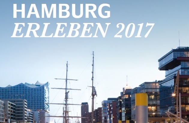 Hamburg Tourismus GmbH: Pure Inspiration mit neuem Magazin 'Hamburg Erleben'
