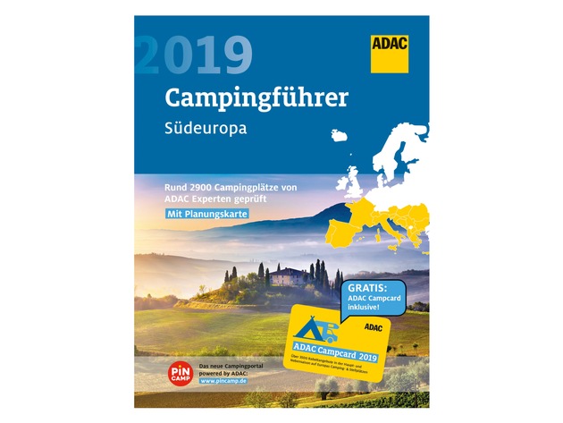 Über 5500 Plätze geprüft und bewertet: Der ADAC 
Campingführer 2019 / Komplett neues Layout im größeren Buchformat / Rabatte mit der ADAC Campcard 2019