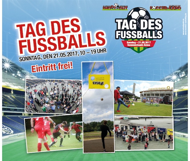 Der 2. Tag des Fußballs am 21. Mai - Fußball-Messe, Torwandmeisterschaft, Tag des Fußballs, Shoot-Out, Soccer-Expo, Commerzbank-Arena, Familien-Programm, Fußballschulen, Kleinfeldturner, Charity