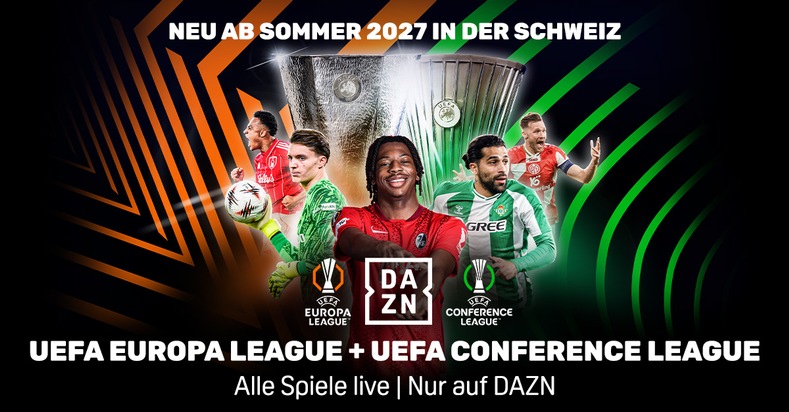 DAZN ist f&uuml;hrend im europ&auml;ischen Fu&szlig;ball und wird bis 2031 zur Heimat der UEFA Champions League in &Ouml;sterreich sowie der UEFA Europa League und UEFA Conference League in der Schweiz