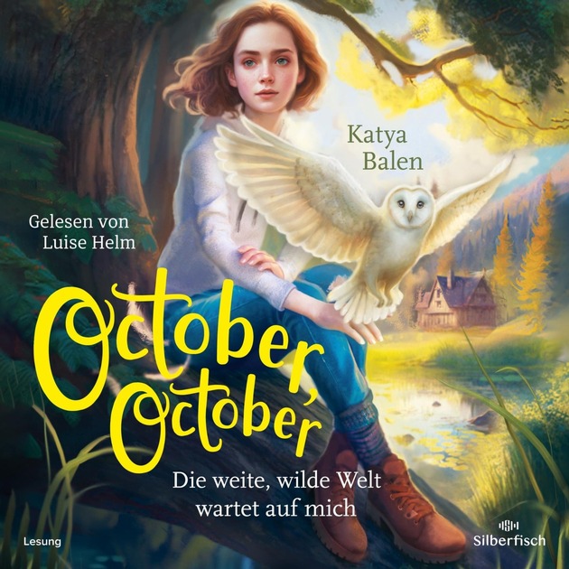 »October, October«: Katya Balens Hörbuch über Freundschaft, Freiheit und die Liebe zur Natur