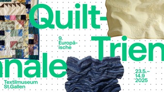 Textilmuseum St.Gallen: 9. Europäische Quilt-Triennale im Textilmuseum St.Gallen
