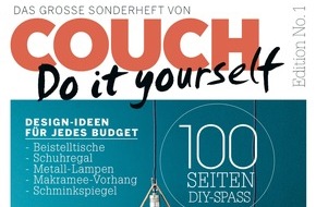 Gruner+Jahr, Couch: COUCH startet erste Line Extension: Für begeisterte DIY-Leserinnen erscheint das "Do it yourself"-Sonderheft mit vielen Designteilen zum Nachmachen