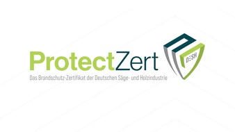 Deutsche Säge- und Holzindustrie Bundesverband e. V. (DeSH): DeSH startet Brandschutzzertifikat „ProtectZert“
