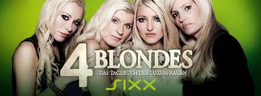 sixx: Shoppen, Schampus und Schönheits-OPs: "4 BLONDES - Das Tagebuch der Luxusfrauen", ab Dienstag, 13. November 2012, um 21.55 Uhr auf sixx (BILD)