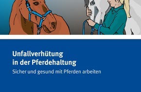 BG Verkehr - Berufsgenossenschaft Verkehrswirtschaft Post-Logistik Telekommunikation: BG Verkehr: Unfälle in der Pferdehaltung vermeiden