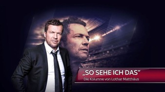 Sky Deutschland: Lothar Matthäus schreibt für Sky: die wöchentliche Kolumne des Sky Experten auch während der FIFA WM 2018 in Russland auf skysport.de