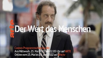 ARTE G.E.I.E.: Programmänderung: "Der Wert des Menschen" mit Vincent Lindon am 25. Mai auf ARTE und arte.tv