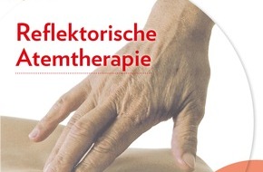 Richard Pflaum Verlag: Pflaum Verlag bringt grundlegend überarbeitete und erweiterte     Neuauflage des Standardwerks der Atemtherapie auf den Markt:  Reflektorische Atemtherapie von Liselotte Brüne / Bettina Bickel