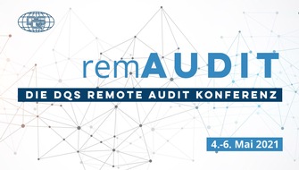 DQS Holding GmbH: remAUDIT - Die DQS Remote Audit Konferenz