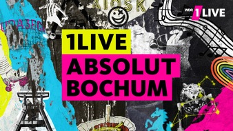 WDR Westdeutscher Rundfunk: „Absolut Bochum“: 1LIVE bringt angesagteste Acts in den Sektor