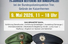 Bundespolizeiinspektion Trier: BPOL-TR: "Tag der offenen T&uuml;r" der Bundespolizei Trier