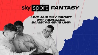 Sky Deutschland: Sky Sport Fantasy: Besondere Live-Übertragung am Bundesliga-Samstag auf Sky mit Kickbase