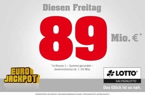 Sächsische Lotto-GmbH: Eurojackpot mit 89 Millionen Euro in der ersten Gewinnklasse