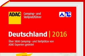 ADAC: Gut vorbereitet in den Urlaub starten mit den beiden "ADAC Camping- und Stellplatzführern 2016" / Reisende finden mehr als 1.900 Plätze im neuen Band Italien, Kroatien, Österreich und Slowenien