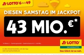 Sächsische Lotto-GmbH: LOTTO-Jackpot mit 43 Millionen Euro auf Jahreshoch