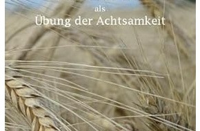 Presse für Bücher und Autoren - Hauke Wagner: Vom Himmel berührt: Das Vaterunser als Übung der Achtsamkeit