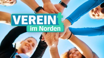 NDR Norddeutscher Rundfunk: NDR startet Publikumsaktion „VEREINt im Norden“: Ehrenamt im Rampenlicht