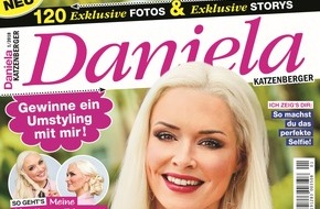 Bauer Media Group, Daniela Katzenberger: Jetzt neu im Magazin "Daniela Katzenberger": Großes Promi-Interview von Daniela Katzenberger mit Frauke Ludowig: "Ich kann mich selbst gut ungeschminkt ansehen"