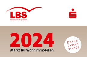 Bundesgeschäftsstelle Landesbausparkassen (LBS): Immobilien-Preisspiegel für 1.000 Städte / LBS-Heft "Markt für Wohnimmobilien 2024" liefert Kurzanalysen zu Teilmärkten und Einflussfaktoren