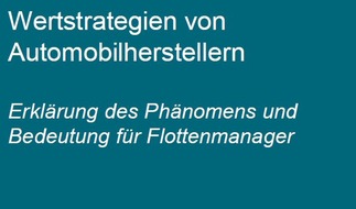 Verband markenunabhängiger Mobilitäts- und Fuhrparkmanagementgesellschaften e. V.: Kfz-Hersteller: Wertstrategien beeinflussen gesamtes automobiles Ökosystem