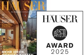 HÄUSER: Ausschreibung HÄUSER-AWARD 2025: Einfach gute Häuser - gesucht werden individuelle und alltagstaugliche Einfamilienhäuser