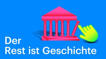Deutschlandradio: Neuer Deutschlandfunk-Podcast "Der Rest ist Geschichte" - Launch am 2. März