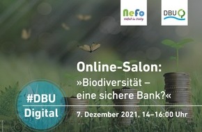 Deutsche Bundesstiftung Umwelt (DBU): Terminankündigung: #DBUdigital Online-Salon „Biodiversität – eine sichere Bank?“ am 07.12.2021