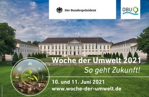 Deutsche Bundesstiftung Umwelt (DBU): So geht Zukunft: Woche der Umwelt macht Lust auf den Schutz der Erde