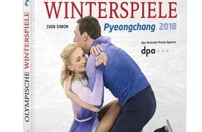 dpa Deutsche Presse-Agentur GmbH: Pyeongchang 2018: Das neue Olympia-Buch der dpa wird heute ausgeliefert