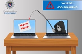 Polizeipräsidium Südosthessen: POL-OF: Vorsicht "Job-Scamming"! - Polizei warnt vor Betrugsmasche; An zwei Anhängern wurden Reifen plattgestochen; Einbruch in Baustoffhandel und mehr