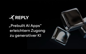 Reply Deutschland SE: Reply erleichtert Unternehmen den Zugang zu generativer KI mit "Prebuilt AI Apps"