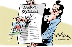 Bundesgeschäftsstelle Landesbausparkassen (LBS): Nicht nur das Protokoll / Bei der Wohnungsrücknahme kommen auch andere Beweismittel in Frage (BILD)