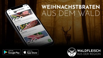 Waldfleisch GmbH: Warum Weihnachten immer öfter Wildfleisch auf deutschen Tellern landet / Deutscher Engagementpreis Sieger brachte hunderttausende Feinschmecker mit Jägern in der Waldfleisch App zusammen