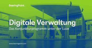 BearingPoint GmbH: BearingPoint - Konjunkturpaket: Investitionen für digitale Verwaltung sind gut angelegt