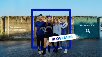O2: 1,5 Millionen Jugendliche werden jede Woche erneut Zeuge von Cybermobbing - Mats Hummels, Palina Rojinski, Dagi Bee und Mike Singer setzen mit deutschlandweiten #LOVEMOB jetzt ein Zeichen