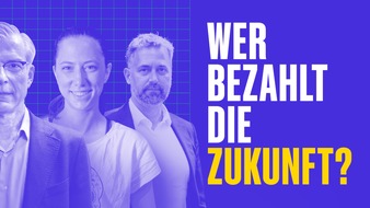 MDR Mitteldeutscher Rundfunk: „Wer bezahlt die Zukunft?“: MDR-Doku-Reihe und interaktives Webspecial