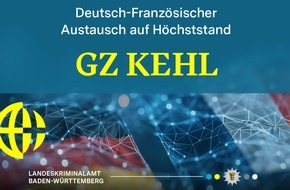 Landeskriminalamt Baden-W&uuml;rttemberg: LKA-BW: Neuer H&ouml;chststand an deutsch-franz&ouml;sischem Informationsaustausch bei Polizei und Zoll