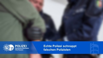 Polizeipräsidium Oberhausen: POL-OB: Echte Polizei schnappt falschen Polizisten
