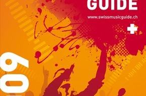 Migros-Genossenschafts-Bund Direktion Kultur und Soziales: Der umfassendste Branchenführer der Schweizer Popszene ist soeben erschienen  Der Swiss Music Guide 09 ist da!