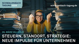 Schmalenbach-Gesellschaft f&uuml;r Betriebswirtschaft e.V.: Steuern, Standort, Strategie: Neue Impulse f&uuml;r Unternehmen / Perspektiven und Herausforderungen der Steuer-, Zoll- und Investitionspolitik / Auswirkungen auf Wettbewerbsf&auml;higkeit und ...