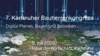 buildingSMART: 7. Karlsruher Bauherrenkongress: BIM, Lean Construction und IPA im Zusammenspiel
