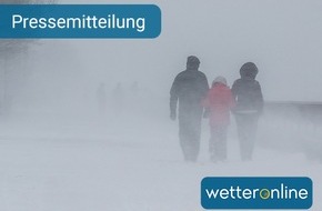WetterOnline Meteorologische Dienstleistungen GmbH: Schneesturm, Dauerregen und 15 Grad - Am Wochenende drohen Unwetter